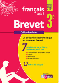 Cahier Brevet Français 3e, Cahier d'activités spécial brevet