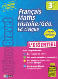 MEMOBREVET L'ESSENTIEL FRANCAIS MATHS HISTOIRE GEOGRAPHIE EDUCATION CIVIQUE