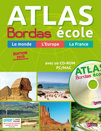 ATLAS BORDAS ECOLE + CD EDITION 2015 GRAND PUBLIC
