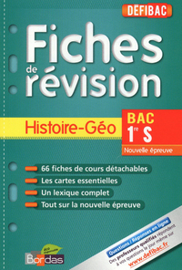 DEFIBAC FICHES DE REVISION HISTOIRE-GEO 1ERE S