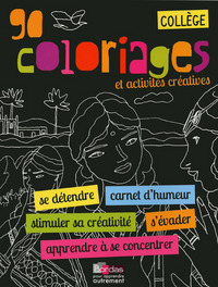 90 coloriages et activités créatives - collège