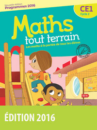 Maths tout terrain CE1 2016 Fichier de l'élève