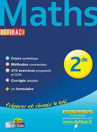 DEFIBAC COURS/METHODES/EXOS MATHS 2DE