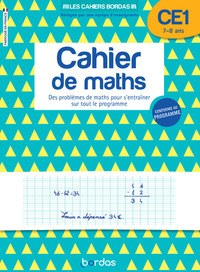 Les cahiers Bordas - Cahier de maths CE1