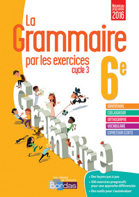 La grammaire par les exercices 6e, Cahier d'activités