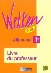 Welten Neu 1re, Livre du professeur