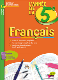 CAHIERS DE L'ANNEE DE FRANCAIS 5E 2008 - LE CAHIER D'ENTRAINEMENT 12-13ANS