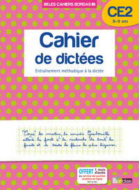 Les cahiers Bordas - Cahier de dictées CE2