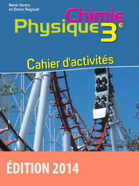 Cahiers de physique/chimie Vento 3e, Caéhier d'activités