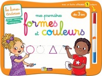 Les livres-ardoises - Mes premières formes et couleurs avec 1 feutre effacable 2 couleurs