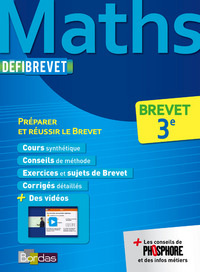 DEFIBREVET MATHS 3E PREPARER ET REUSSIR LE BREVET