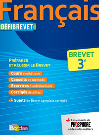 DEFIBREVET FRANCAIS 3E PREPARER ET REUSSIR LE BREVET