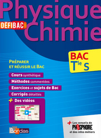 DéfiBac - Cours/Méthodes/Exos Physique-Chimie Tle S