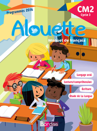 Alouette, Français CM2, Manuel de l'élève