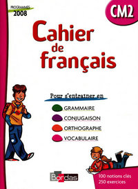 Cahiers de Français Cahier de l'élève CM2