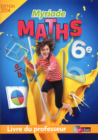 Mathématiques, Myriade 6e, Livre du professeur 