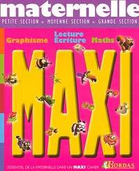 MAXI MATERNELLE PS MS GS