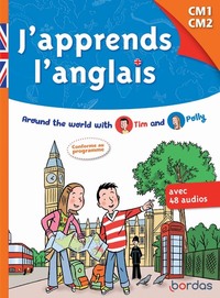 J'apprends l'anglais CM1-CM2 (avec un CD Audio)