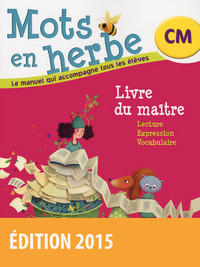 Mots en herbe CM, Livre du maître 