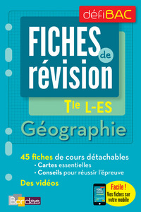 DéfiBac Fiches de révision Géographie Tle L-ES