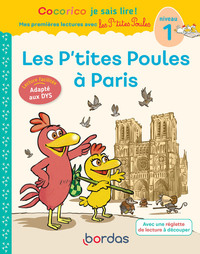 Cocorico Je sais lire ! 1res lectures - Les P'tites Poules à Paris Niveau 1 DYS