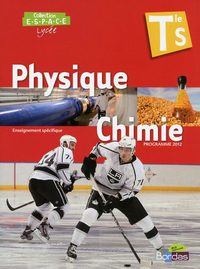 Physique - Chimie - ESPACE Tle S, Spécifique, Livre de l'élève Grand format