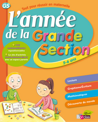 L'ANNEE DE LA GRANDE SECTION 5-6 ANS - TOUT POUR REUSSIR EN MATERNELLE