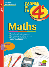 CAHIERS DE L'ANNEE DE MATHS 4E LE CAHIER D'ENTRAINEMENT 13-14ANS