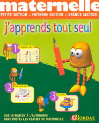 APPRENDS TOUT SEUL MATERNELLE