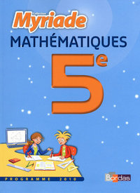 Mathématiques, Myriade 5e, Livre de l'élève - Grand Format