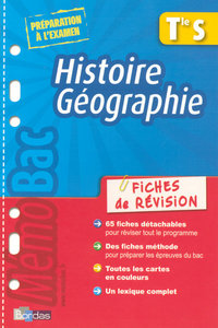 MEMOBAC FICHES REVISIONS HISTOIRE-GEOGRAPHIE TERMINALE S FICHES DE REVISIONS