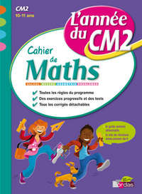 L'année du CM2 - Cahier de Maths