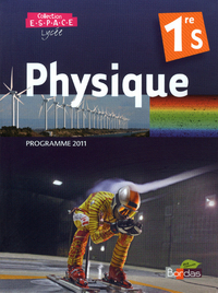 Physique - ESPACE 1re S, Livre de l'élève Petit Format