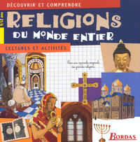 RELIGIONS DU MONDE ENTIER LECTURES ET ACTIVITES