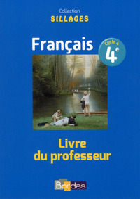 Français Sillages 4e, Livre du professeur