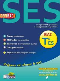 DEFIBAC SES TERM ES - COURS/METHODES/EXERCIES/CORRIGES