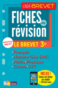 DEFIBREVET COMPILATION FICHES DE REVISION LE BREVET 3EME