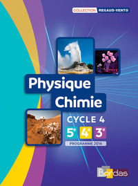 Physique Chimie, Regaud/Vento Cycle 4, Livre de l'élève
