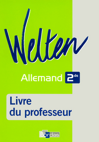 Welten 2de, Livre du professeur