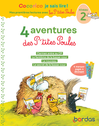 Cocorico Je sais lire ! 1res lectures - 4 aventures P'tites Poules - Niveau 2 - Tome 1