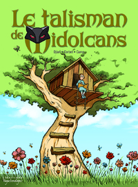 Le talisman des Midolcans tome 1 : Geneviève Tomate