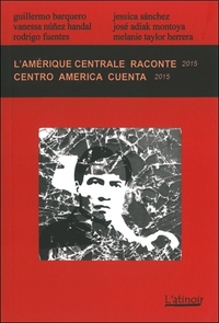 L'Amérique centrale raconte 2015