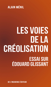 Les Voies de la créolisation