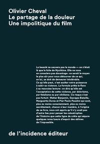 Le Partage de la douleur. Une impolitique du film