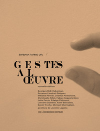 Gestes à l'oeuvre