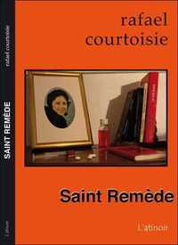 SAINT REMEDE