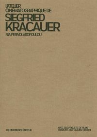 L' Atelier cinématographique de Siegfried Kracauer