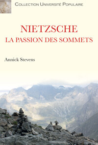 NIETSZCHE LA PASSION DES SOMMETS