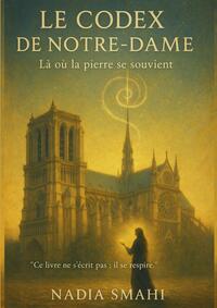 Le Codex de Notre-Dame