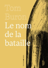 LE NOM DE LA BATAILLE